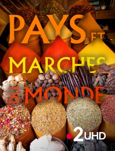 France 2 UHD - Pays et marchés du monde