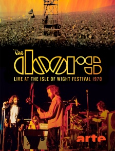Arte - The Doors : Live at the Isle of Wight
