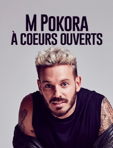 M. Pokora, à coeurs ouverts
