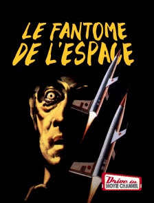 Drive-in Movie Channel - Le fantôme de l'Espace