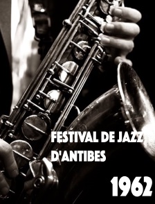 Festival de Jazz d'Antibes 1962