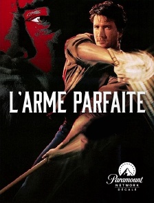 Paramount Network Décalé - L'arme parfaite