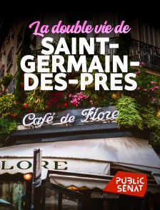 Public Sénat - La double vie de Saint-Germain-des-Prés