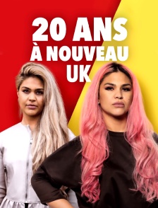 20 ans à nouveau UK