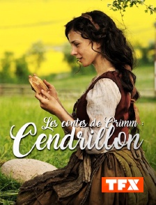 TFX - Les contes de Grimm : Cendrillon