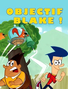 Objectif Blake !
