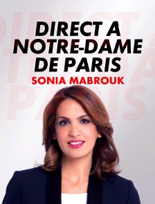 Direct à Notre-Dame de Paris