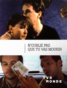 TV5MONDE - N'oublie pas que tu vas mourir
