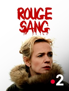 France 2 - ROUGE SANG