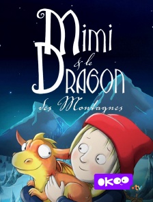 Okoo - Mimi et le dragon des montagnes