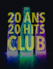 20 ans - 20 hits club