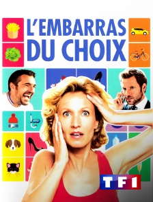 TF1 - L'embarras du choix