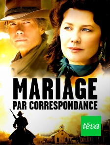 Téva - Mariage par correspondance