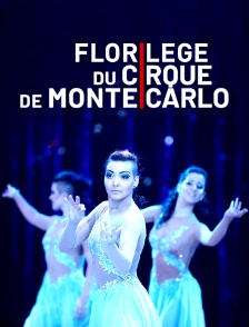Florilège du cirque de Monte-Carlo