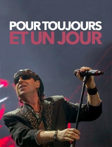 Pour toujours et un jour