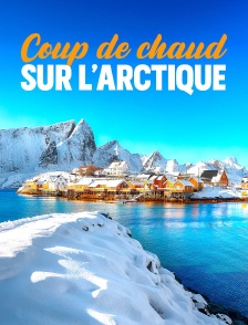 Coup de chaud sur l'Arctique
