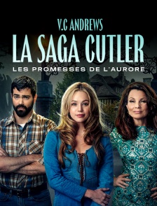 VC Andrews, la saga Cutler : Les promesses de l'aurore