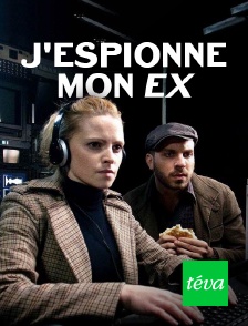 Téva - J'espionne mon ex