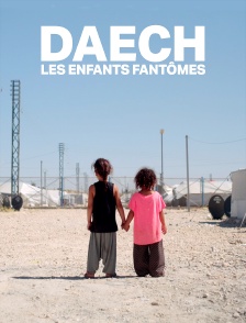 Daech, les enfants fantômes