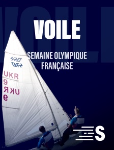 Sport en France - Voile : Semaine olympique française