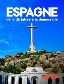 Arte - Espagne, de la dictature à la démocratie