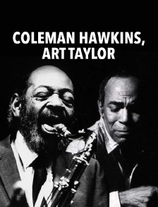 Coleman Hawkins, Art Taylor