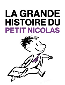 La grande histoire du Petit Nicolas
