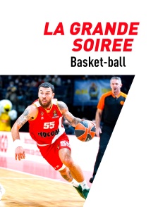 La grande soirée basket