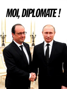 "Moi, diplomate !" Le monde de François Hollande