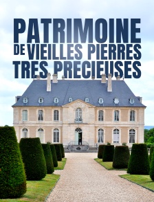 Patrimoine, de vieilles pierres très précieuses