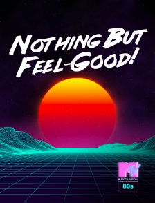 Nothing But Feel-Good!