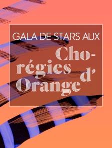 Gala de stars aux Chorégies d'Orange