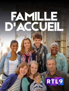 RTL 9 - Famille d'accueil