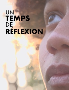 Un temps de réflexion