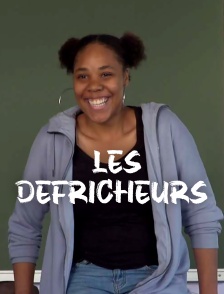 Les défricheurs