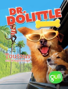 Docteur Dolittle : toutous sur le tapis rouge