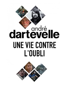 André Dartevelle, une vie contre l'oubli