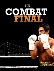 Le combat final