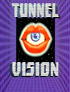 Tunnel Vision