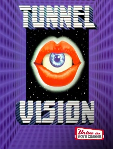 Drive-in Movie Channel - Tunnel Vision