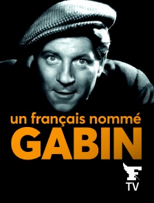 Le Figaro TV - Un français nommé Gabin