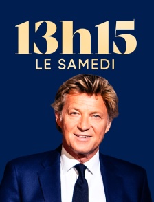 13H15, le samedi...