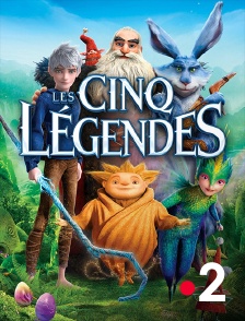 France 2 - Les cinq légendes