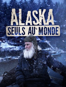 Alaska : seuls au monde