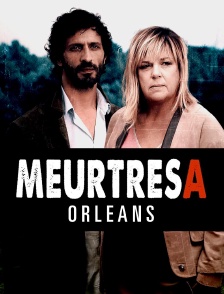 Meurtres à Orléans