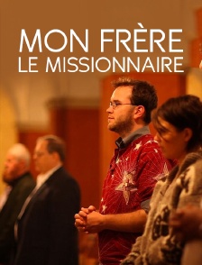 Mon frère le missionnaire