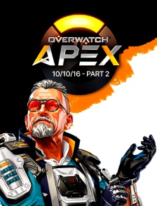 E-sport - Apex League Overwatch - 10/10/16 - Part 2
