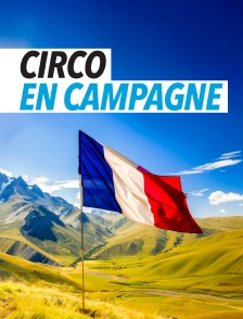Législatives 2024 : Circo en campagne