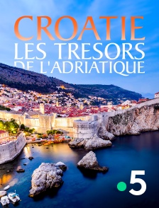 Croatie, les trésors de l'Adriatique