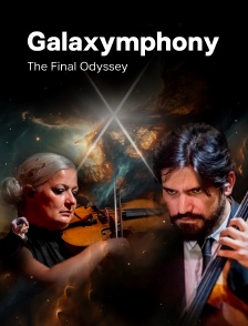 Galaxymphony : The Final Odyssey